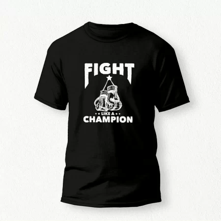 Fight Like a Champion | T-Shirt