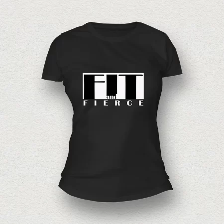 Fit & Fierce | Women | T-Shirt