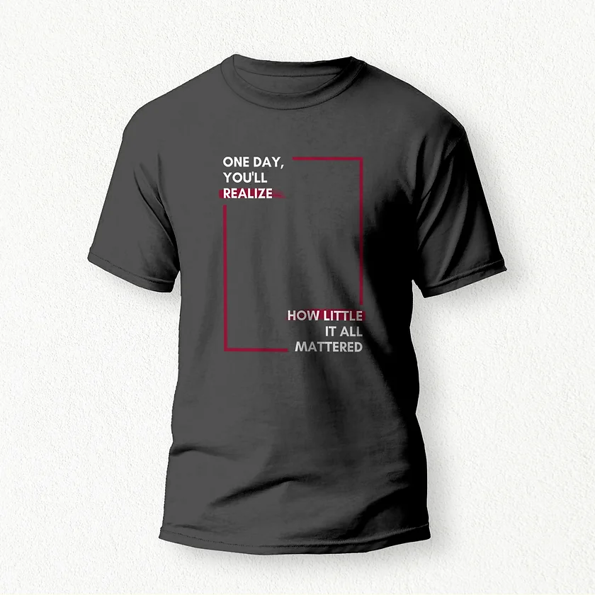 Little it all mattered T-Shirt grey