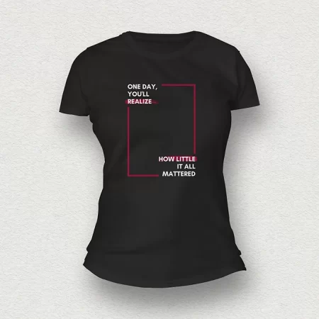 Little it all mattered | Women | T-Shirt