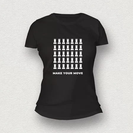 Make Your Move | Women | T-Shirt