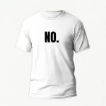 NO. T-Shirt