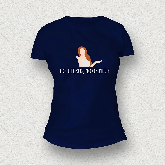 No Uterus, No Opinion T-Shirt navy