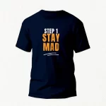 Stay Mad T-Shirt black